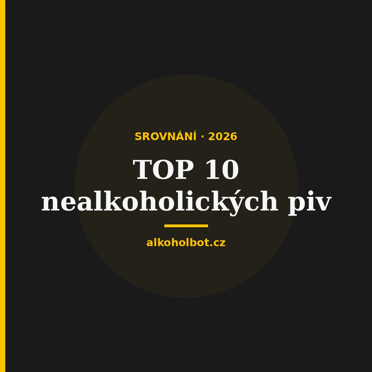 TOP 10 nealkoholických piv v Česku: Velké srovnání 2026