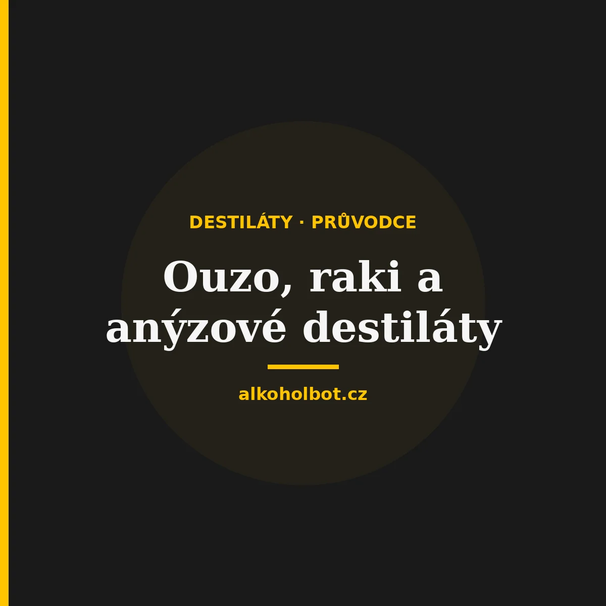 Ouzo a Raki - anýzové destiláty