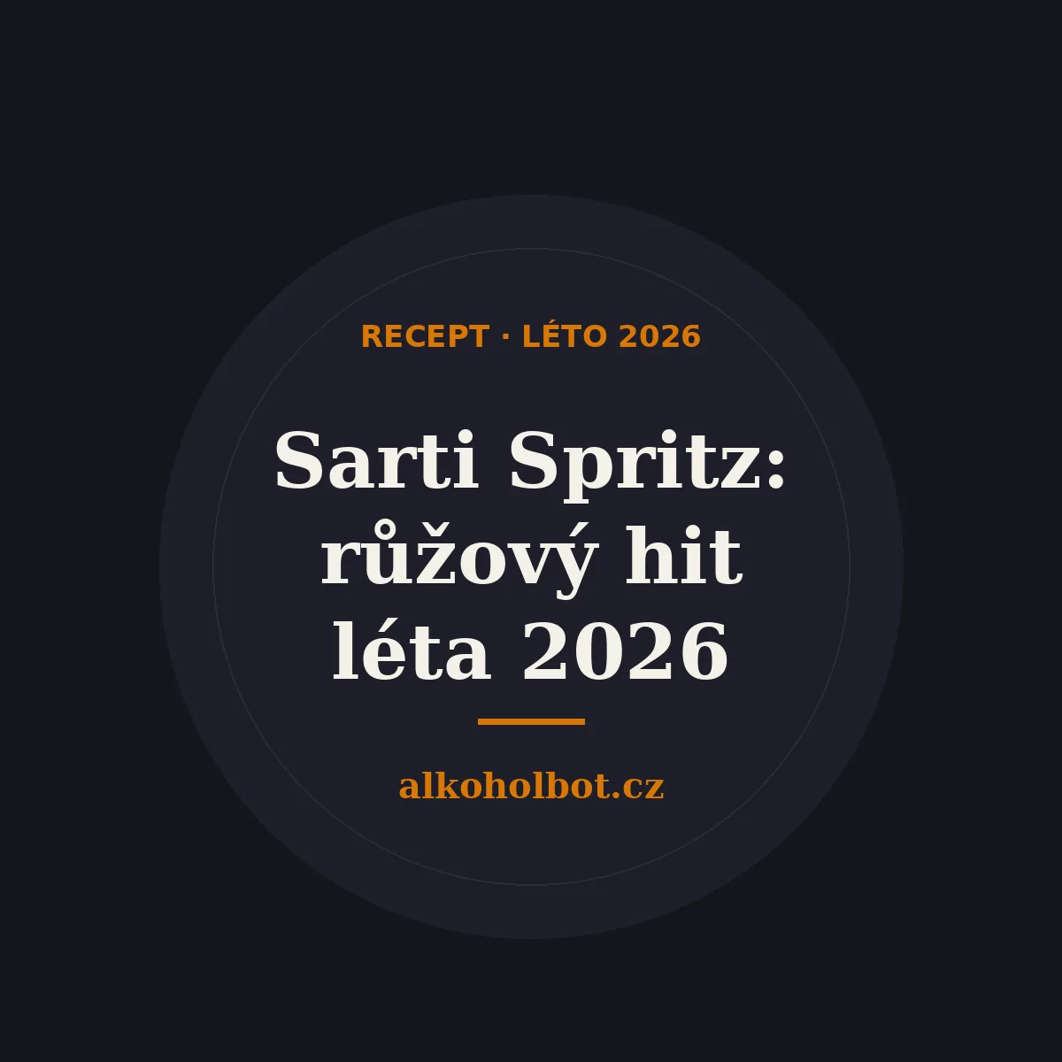 Sarti Spritz: recept na růžový hit léta 2026